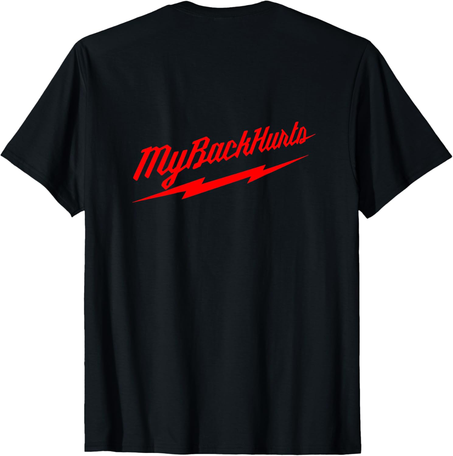 My Back Hurts Funny Graphic Tee - Comfortable Cotton T-Shirt 2 My Back Hurts Funny Graphic Tee - Comfortable Cotton T-Shirt - Image 2